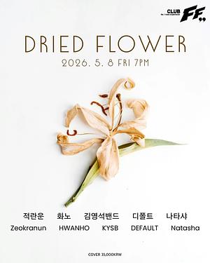 DRIED FLOWER @FF