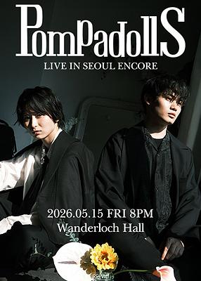 PompadollS Live in Seoul encore