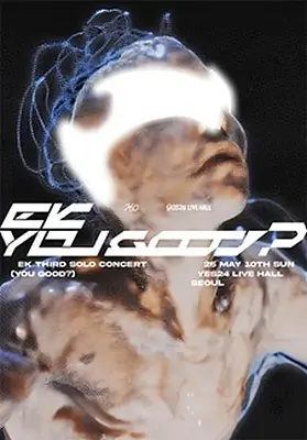 EK 3rd Concert : You Good?
